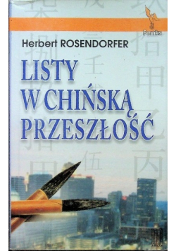 Listy w chińską przeszłość