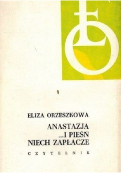 Anastazja i pieśń niech zapłacze