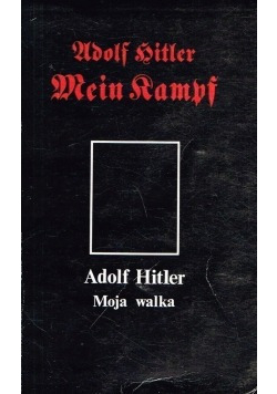 Adolf Hitler Moja walka