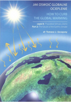 Jak oswoić globalne ocieplenie cz.2