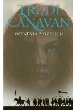 Canavan Trudi - Ostatnia z dzikich : Era pięciorga 2