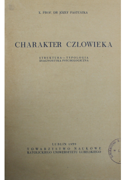 Charakter człowieka Struktura typologia