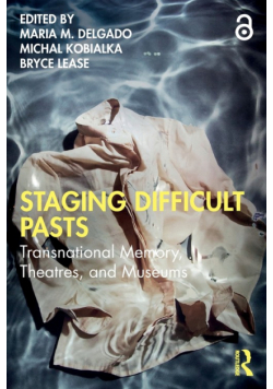 Staging Difficult Pasts