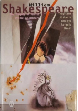 Tragiczna historia Hamleta księcia Danii