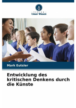 Entwicklung des kritischen Denkens durch die Künste