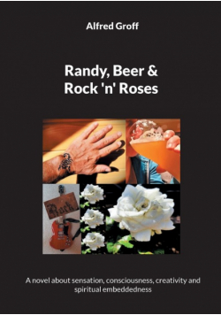 Randy, Beer and Rock 'n' Roses