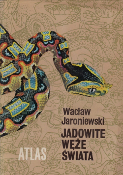 Jadowite Węże Świata Atlas
