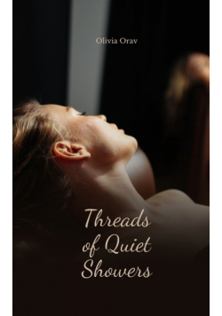 Threads of Quiet Showers