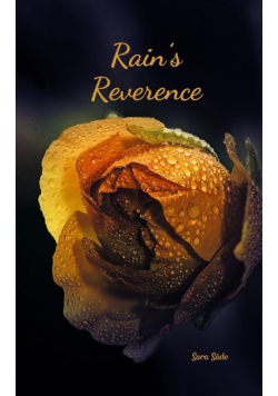 Rain's Reverence