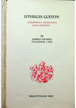 Liturgia godzin III okres zwykły tygodnie I XVII