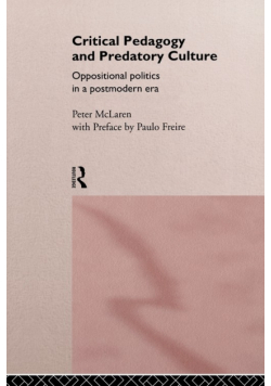 Critical Pedagogy and Predatory Culture