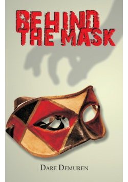 Behind the Mask