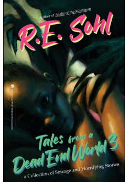 Tales From A Dead End World Volume 3