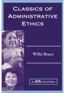 Classics Of Administrative Ethics