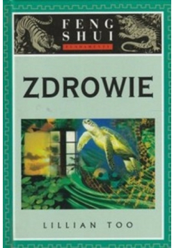 Fundamenty Feng Shui Zdrowie