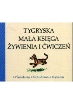Tygryska Mała Księga Żywienia I Ćwiczeń