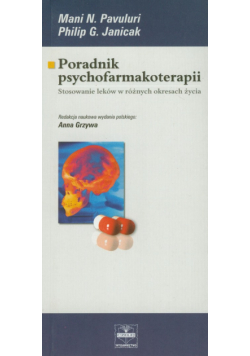 Grzywa Anna - Poradnik psychofarmakoterapii