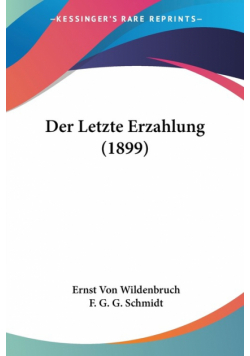 Der Letzte Erzahlung (1899)