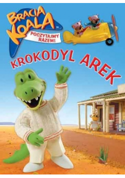 Bracia Koala Krokodyl Arek