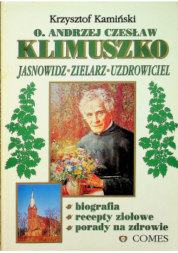 O Andrzej Czesław Klimuszenko jasnowidz zielarz uzdrowiciel