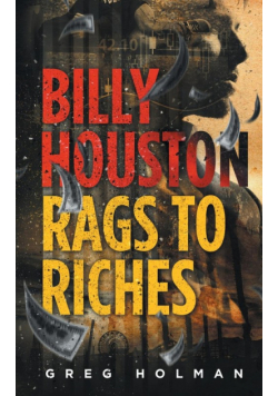 Billy Houston  Rags to Riches