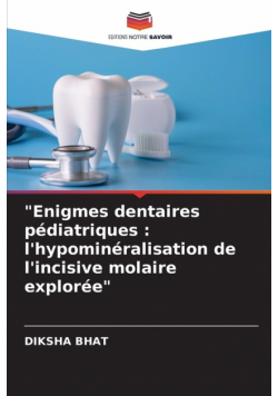 "Enigmes dentaires pédiatriques