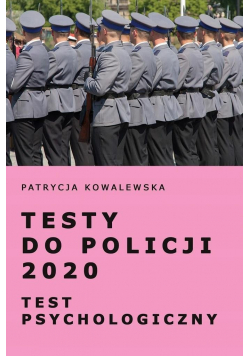 Testy do Policji 2020 Test psychologiczny