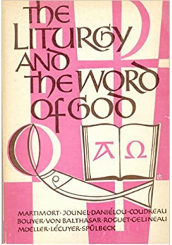 The Liturgy and the word of God