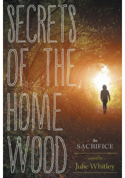 Secrets of the Home Wood