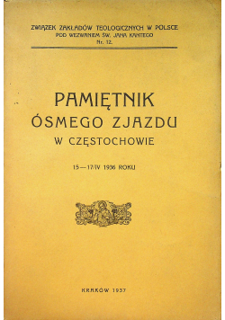 Pamiętnik ósmego zjazdu w Częstochowie 1937 r.