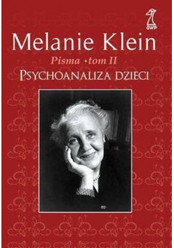 Pisma Tom 2 Psychoanaliza dzieci
