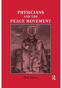 Physicians and the Peace Movement