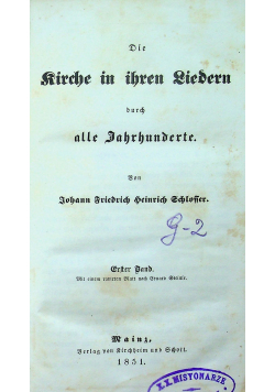 Die Kirche in ihren Liedern durch alle Jahrhunderte  I 1851 r