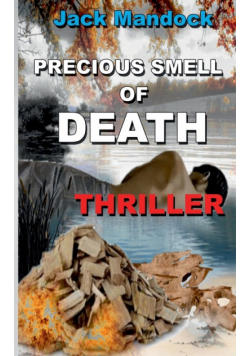 Precious Smell of Death