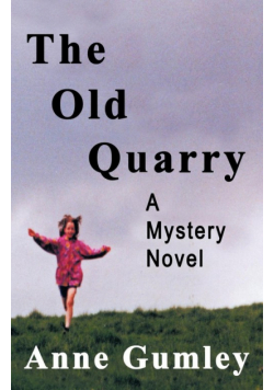 The Old Quarry