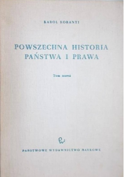 Powszechna historia państwa i prawa Tom pierwszy