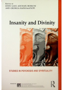 Insanity and Divinity