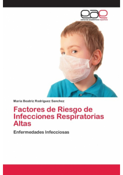 Factores de Riesgo de Infecciones Respiratorias Altas