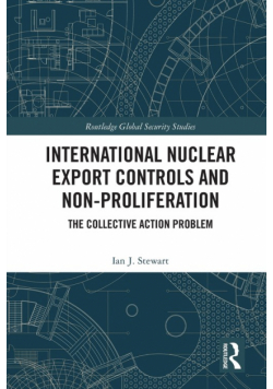 International Nuclear Export Controls and Non-Proliferation