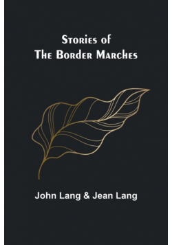 Stories of the Border Marches