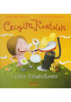 Cecylka Knedelek i ulica Naleśnikowa