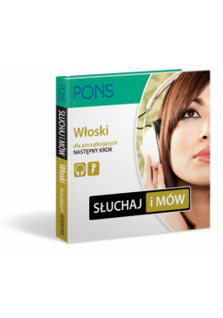 Słuchaj i mów - kurs włoskiego następny krok