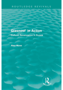 Glasnost' in Action (Routledge Revivals)