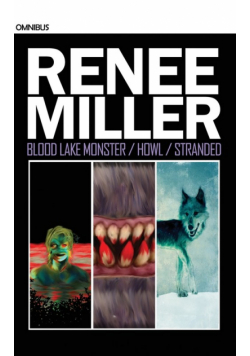 Blood Lake Monster / Howl / Stranded