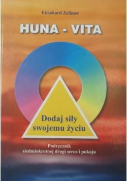 Huna  Vita  Dodaj siły swojemu życiu