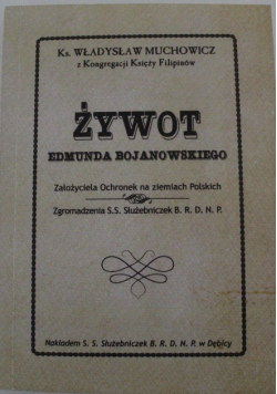 Żywot Edmunda Bojanowskiego