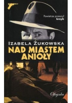 Nad miastem anioły