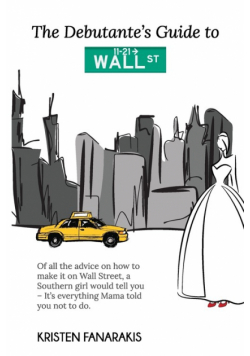 The Debutante's Guide to Wall Street