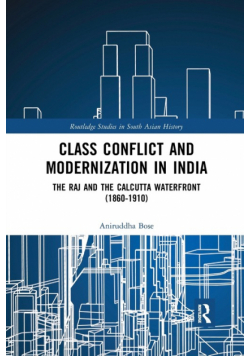 Class Conflict and Modernization in India