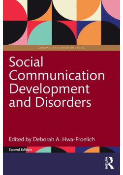 Social Communication Development and Disorders